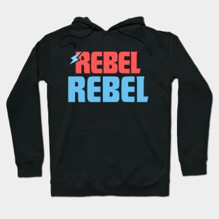 Rebel Rebel Hoodie